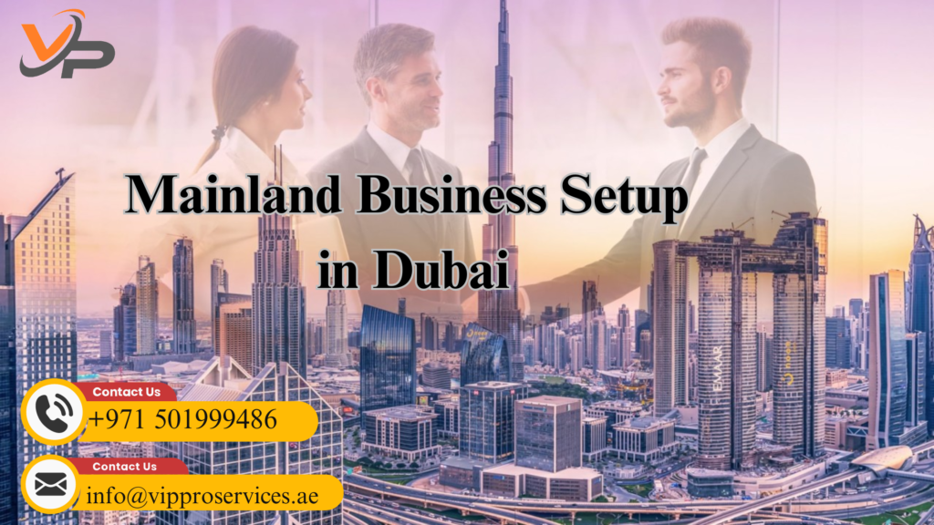 Mainland Business Setup in Dubai