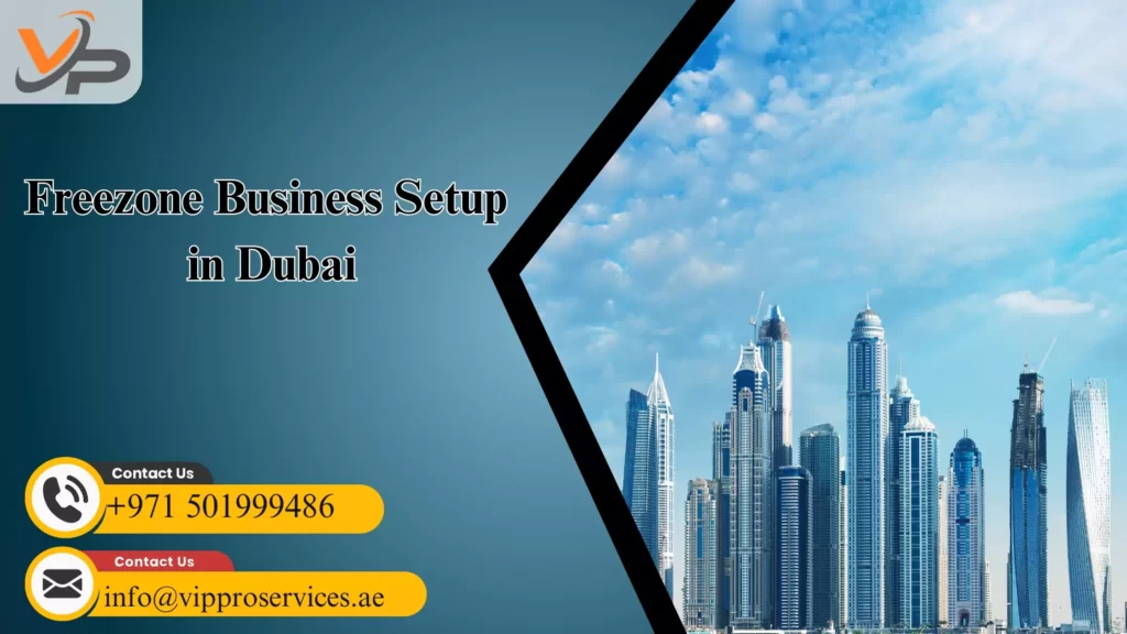 freezone business setup in Dubai