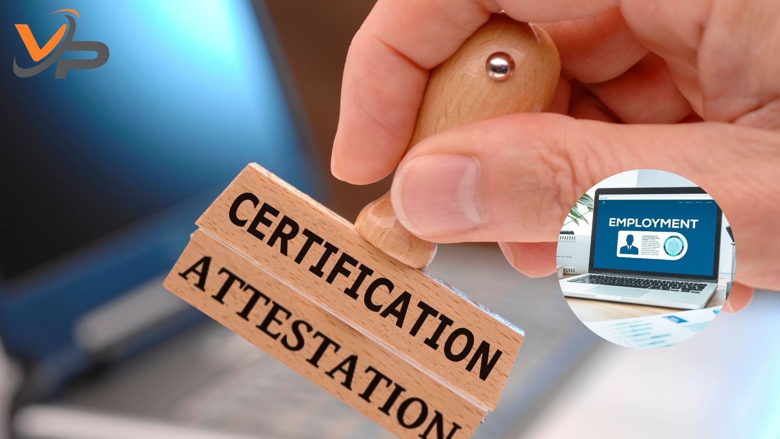 Get Your Certificate Attestation for Employment