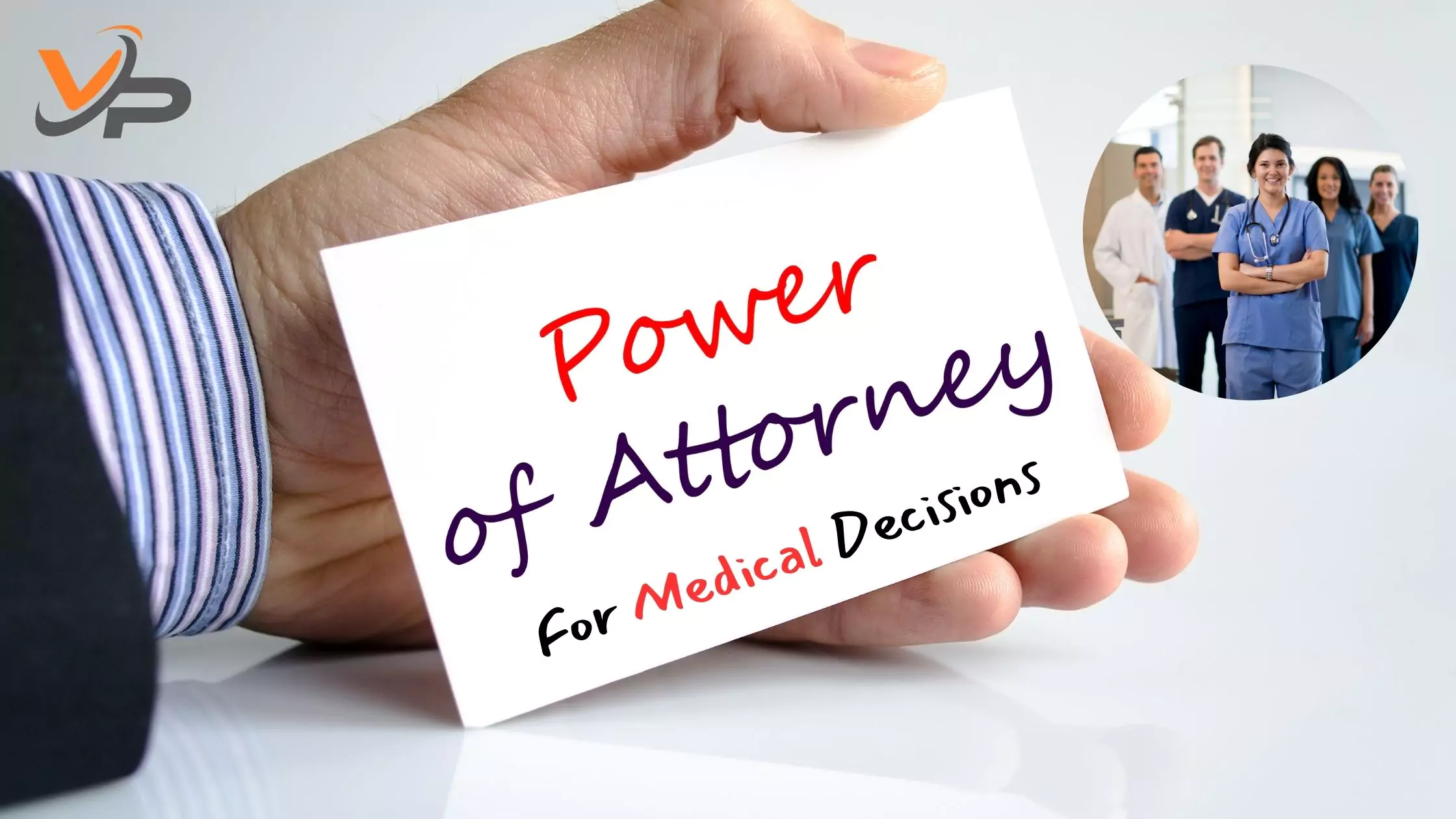 Power of Attorney for Medical Decisions
