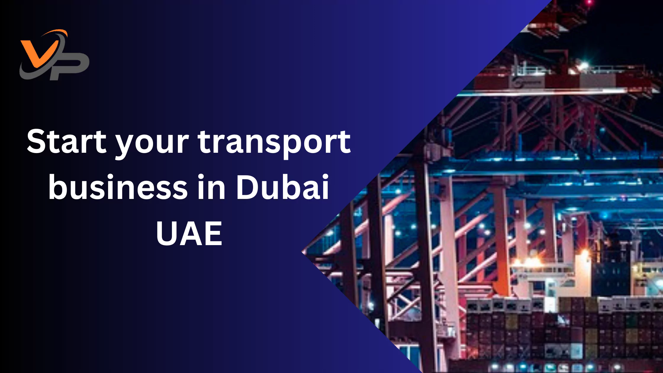 start your transport business in Dubai, UAE