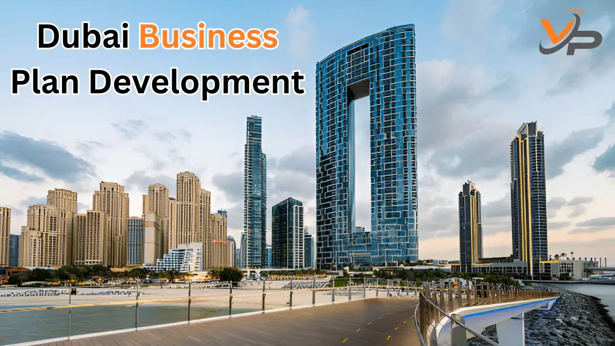 Comprehensive Guide for Your Dubai Business Plan Development