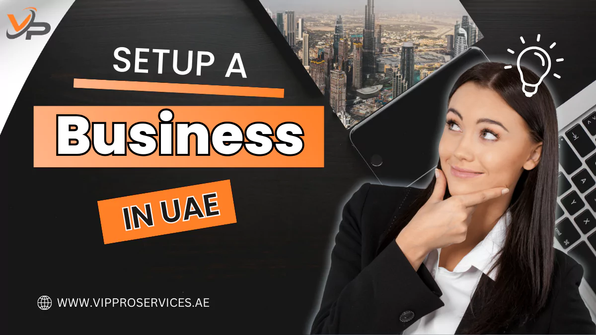 Starting a Business in the UAE with Expert Guidance
